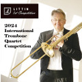 LITTIN International Trombone Quartet Competition 2024