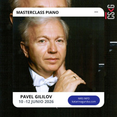 Piano masterclass with Prof. Pavel Gililov | June 10–12, 2026